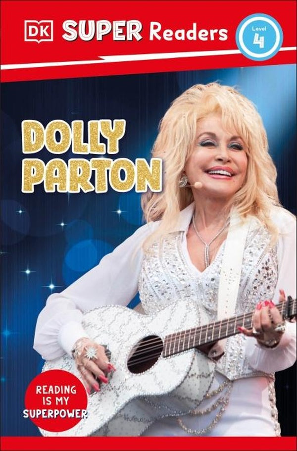 DK SUPER READERS LEVEL 4 DOLLY PARTON