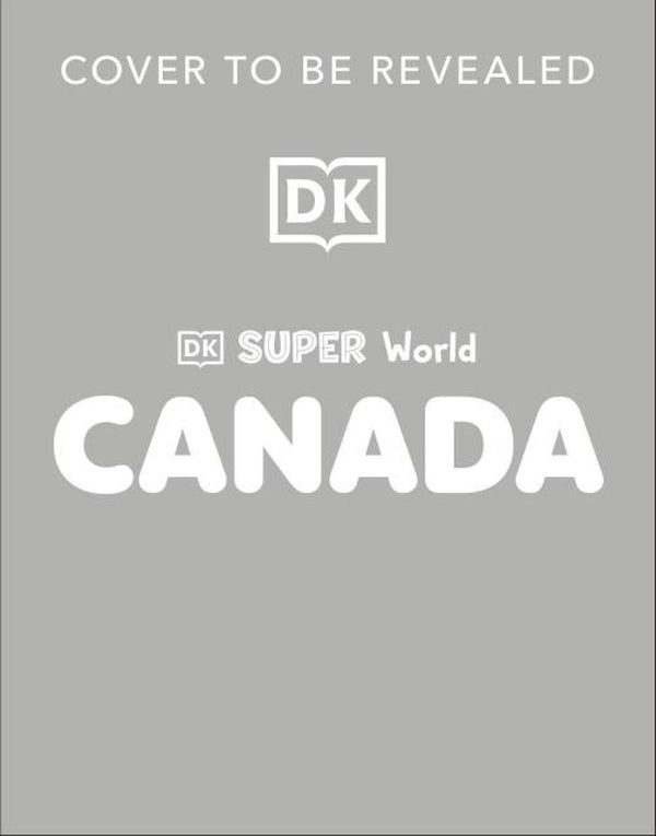 DK SUPER WORLD: CANADA