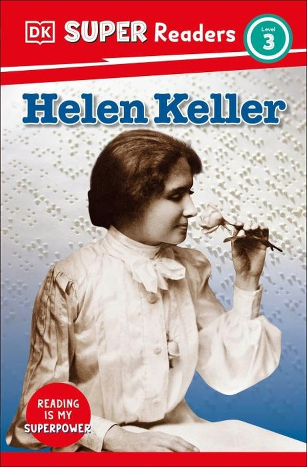 DK SUPER READERS LEVEL 3 HELEN KELLER