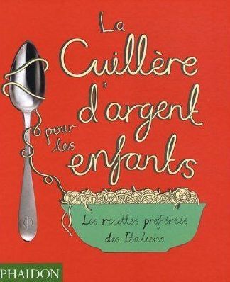 La cuillère d'argent pour les enfants ; les recettes préférées des italiens - flash vidéo