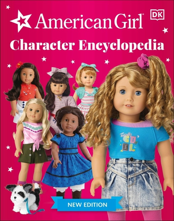 AMERICAN GIRL CHARACTER ENCYCLOPEDIA NEW EDITION