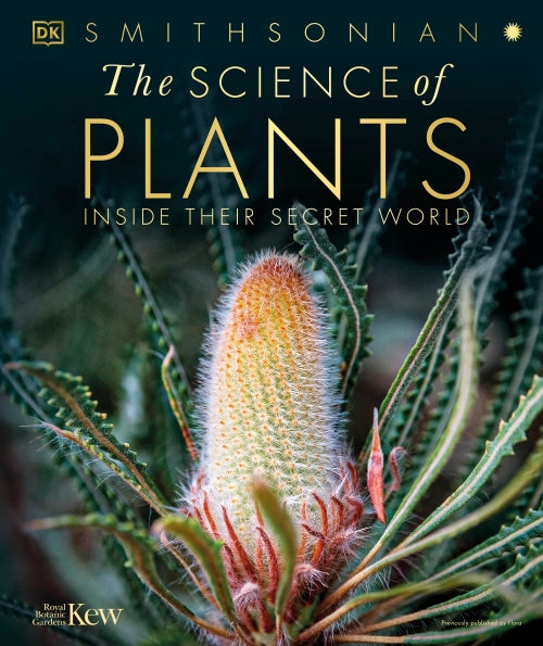 THE SCIENCE OF PLANTS - INSIDE THEIR SECRET WORLD