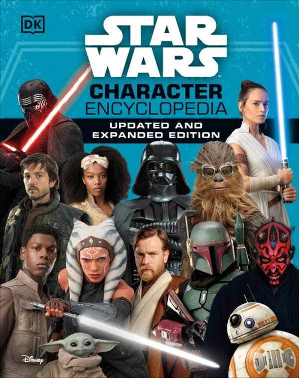 STAR WARS CHARACTER ENCYCLOPEDIA, UPDATED AND EXPANDED EDITION