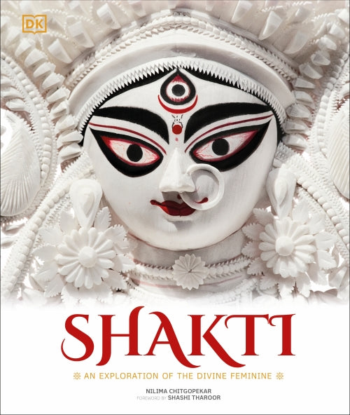 SHAKTI - AN EXPLORATION OF THE DIVINE FEMININE