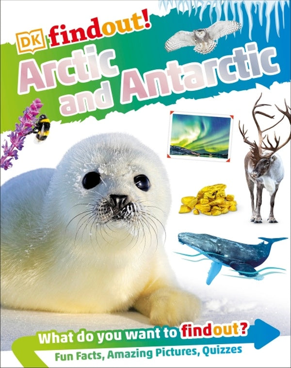 ARCTIC AND ANTARCTIC - FINDOUT!