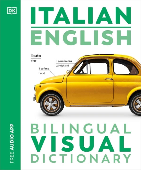 ITALIAN ENGLISH BILINGUAL VISUAL DICTIONARY
