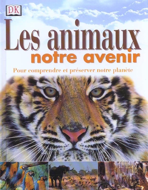 Les animaux notre avenir