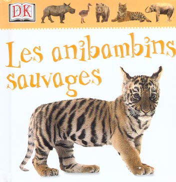 Les anibambins sauvages