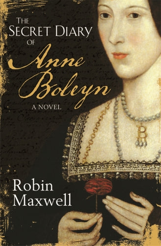 SECRET DIARY OF ANNE BOLEYN