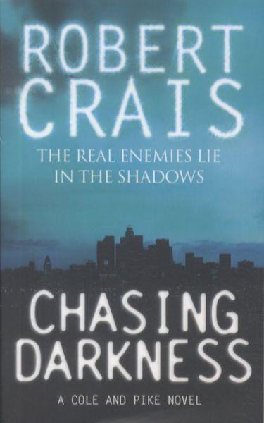 Chasing Darkness