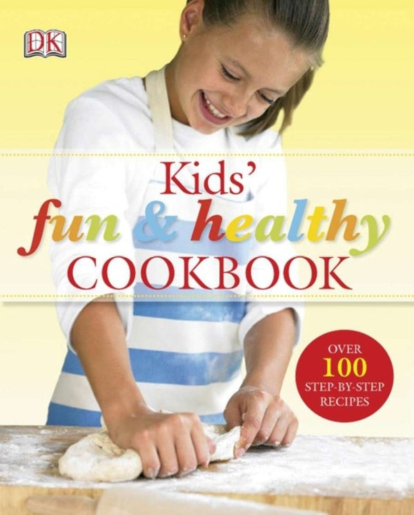 KIDS'' FUN AND HEALTHY COOKBOOK