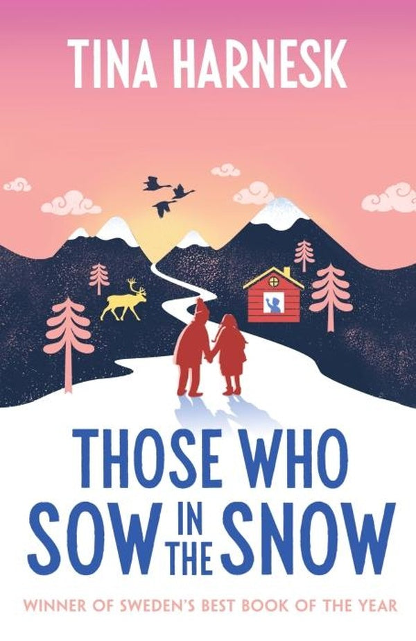 THOSE WHO SOW IN THE SNOW