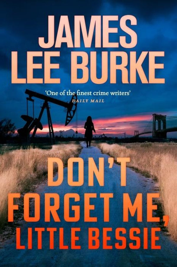 DON'T FORGET ME, LITTLE BESSIE