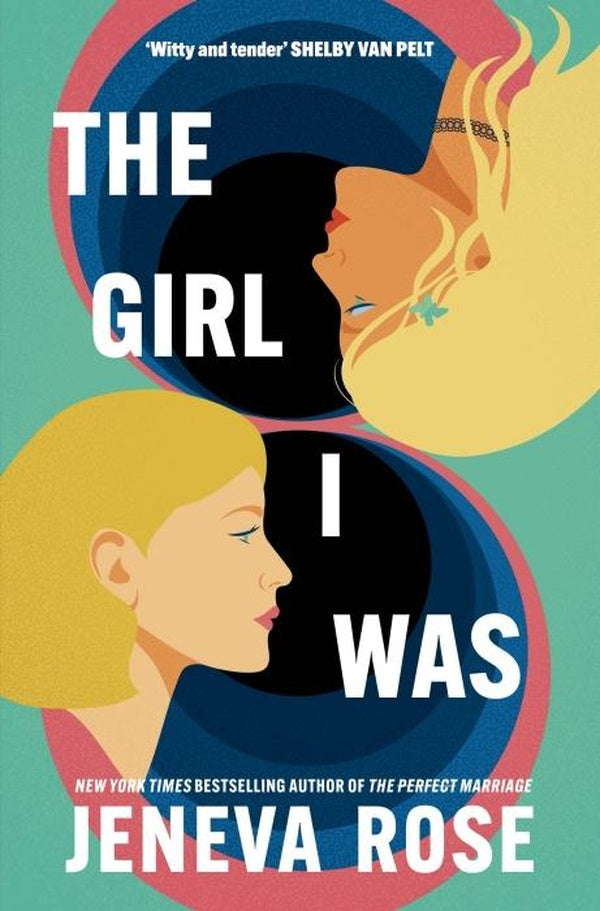 THE GIRL I WAS