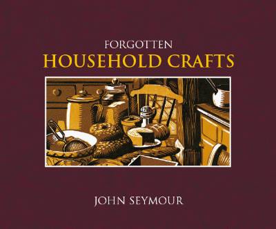 Forgotten household crafts