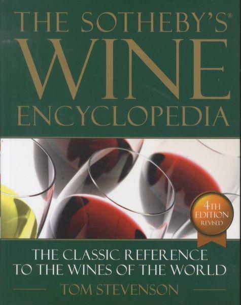 The sotheby's wine encyclopedia - the classic reference to the wines of the world