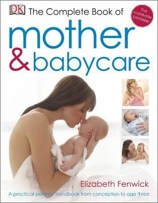The complete book of mother and babycare