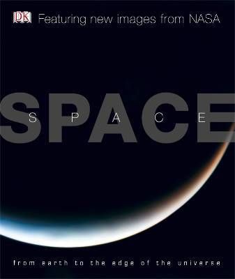 Space ; from earth to the edge of the universe