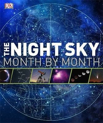 The night sky ; month by month