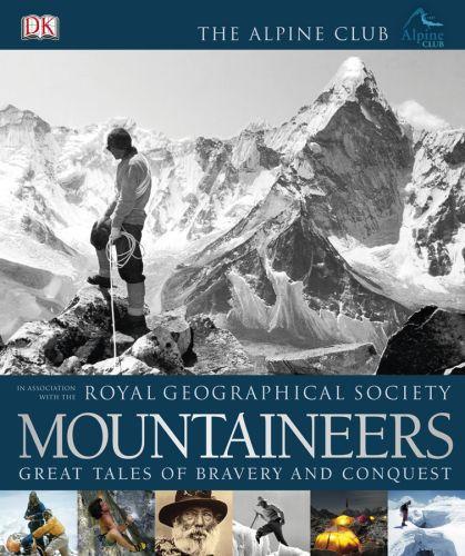 Mountaineers - great tales of bravery and conquest