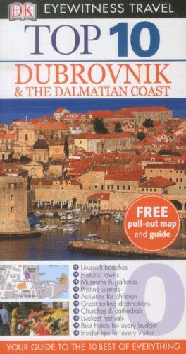 TOP 10 : dk eyewitness top 10 travel guide: Dubrovnik & the dalmatian coast