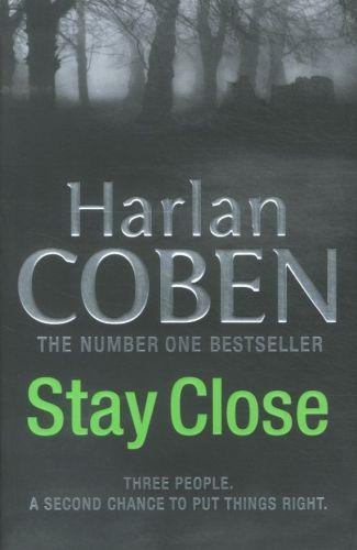 Stay close