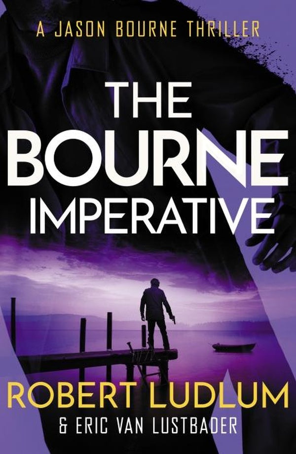 THE BOURNE IMPERATIVE