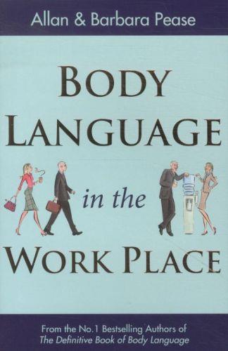 Body Language In The Work Place