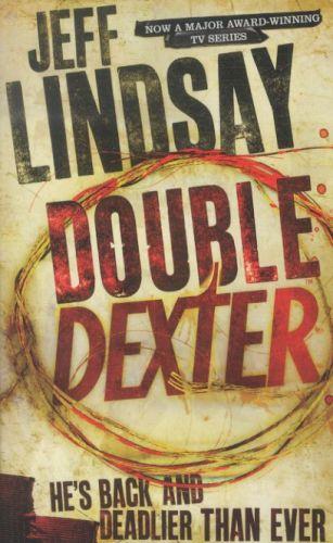 DOUBLE DEXTER
