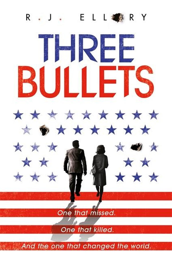 THREE BULLETS