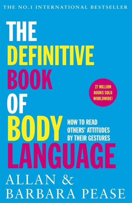 DEFINITIVE BOOK OF BODY LANGUAGE