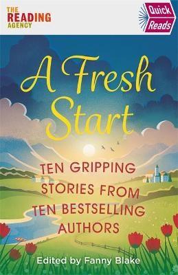 A FRESH START ; QUICK READS