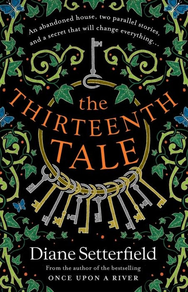 THE THIRTEENTH TALE ; A HAUNTING TALE OF SECRETS AND STORIES