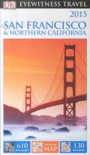 EYEWITNESS : San Francisco & Northern California (édition 2015)
