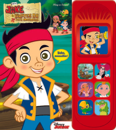 Jake et les pirates du pays imaginaire ; Ohé matelos ! - flash vidéo