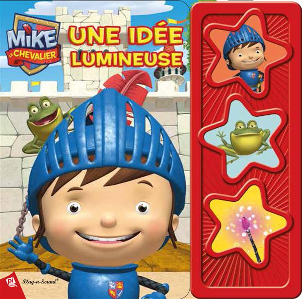 Mike le chevalier ; une idée lumineuse - flash vidéo