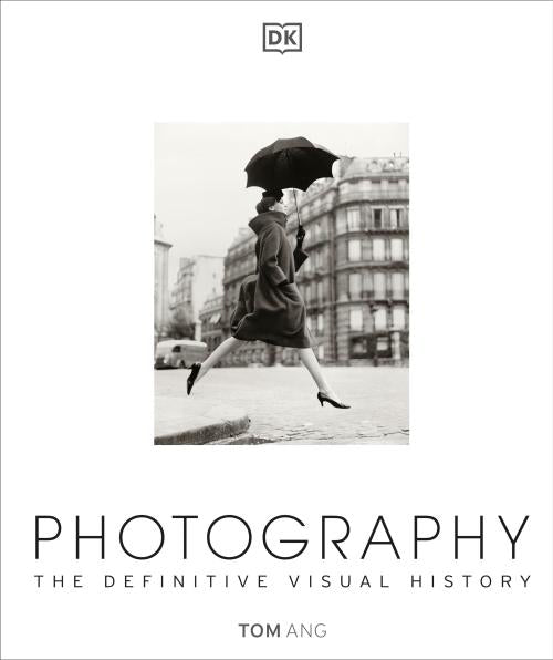 PHOTOGRAPHY - THE DEFINITIVE VISUAL HISTORY