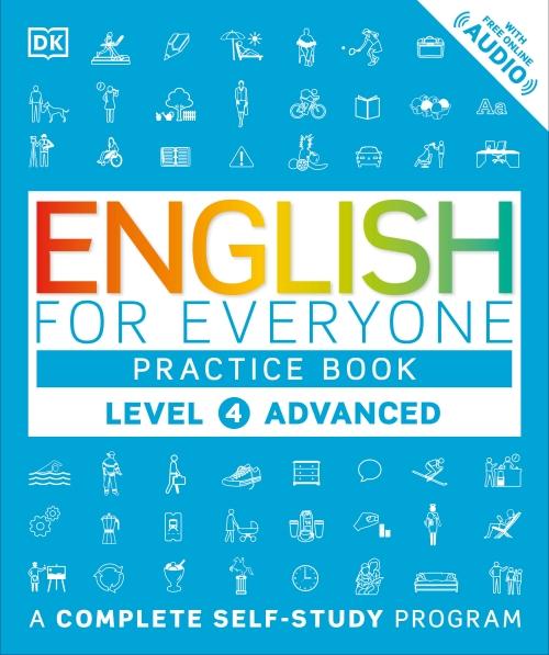 ENGLISH FOR EVERYONE, LEVEL 4 - ADVANCED, PRACTICE BOOK
