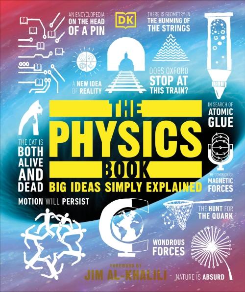 THE PHYSICS BOOK - BIG IDEAS SIMPLY EXPLAINED