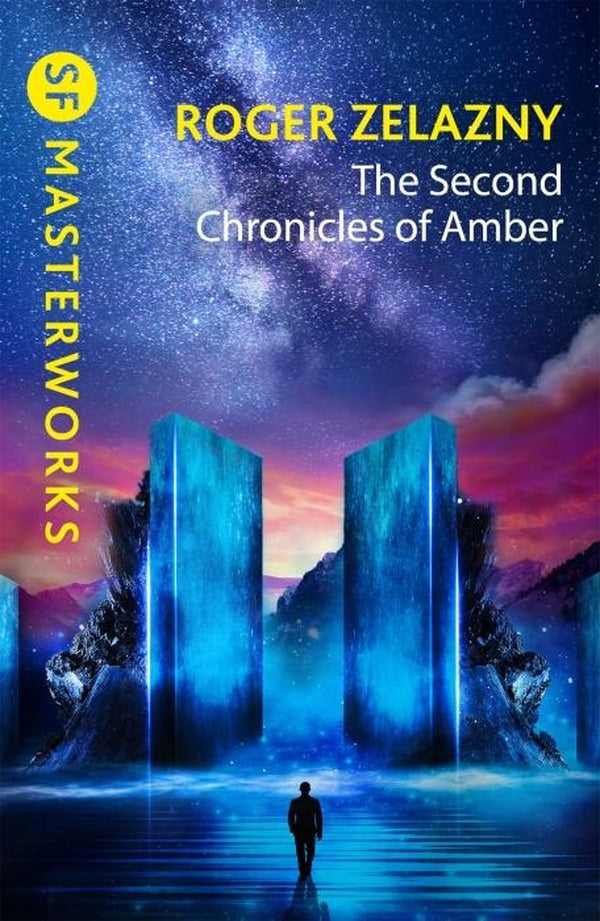 THE SECOND CHRONICLES OF AMBER - S.F. MASTERWORKS