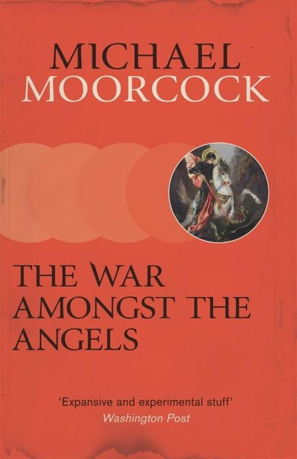 THE WAR AMONGST THE ANGELS - A TRILOGY