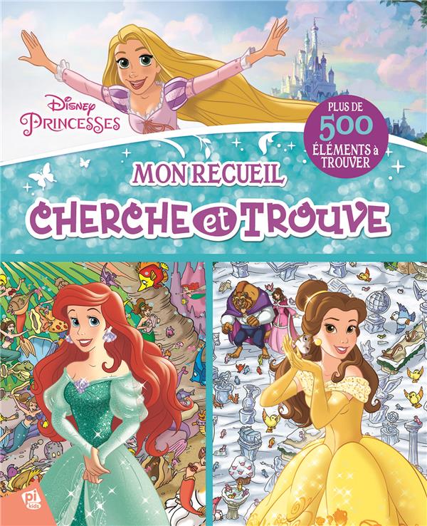 Cherche et trouve : Disney Princesses : mon recueil - flash vidéo