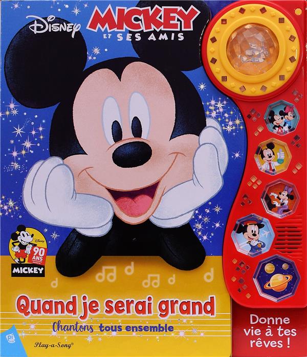 Mickey et ses amis : quand je serai grand ; grand album musical lumineux - flash vidéo