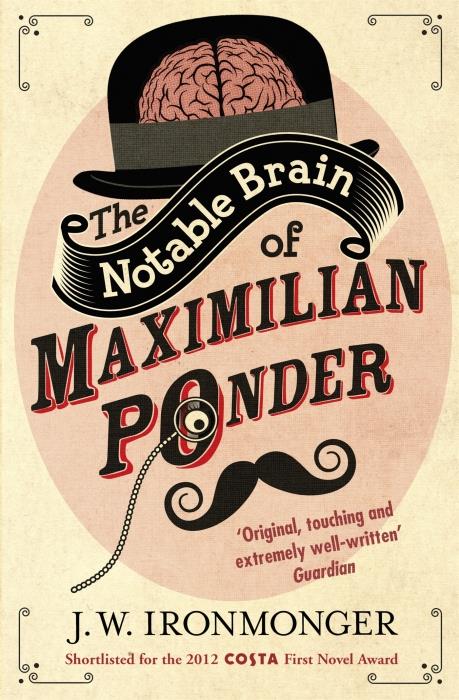 The notable brain of maximilian ponder