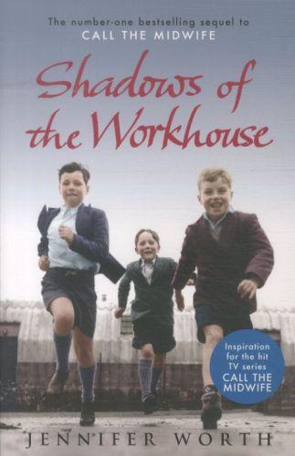 Shadows of the workhouse - the drama of life in postwar london