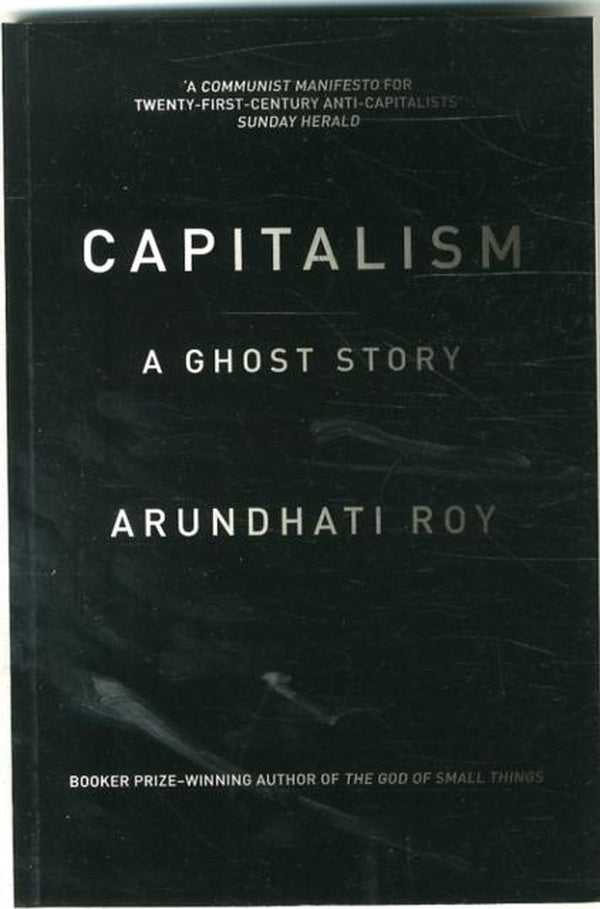 Capitalism : A ghost story