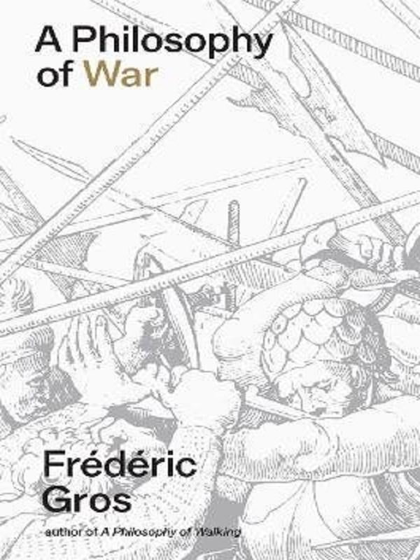 A philosophy of war : Why we fight