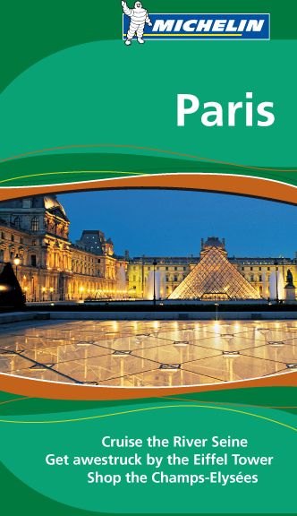 Le guide vert : Paris ; cruise the river Seine, get awestruck by the Eiffel tower, shop the Champs-Elysées (édition 2009)