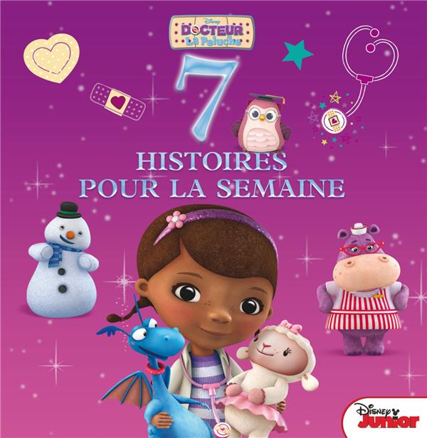 7 histoires pour la semaine : Docteur La Peluche