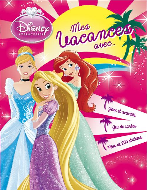 Mes vacances avec... les Princesses